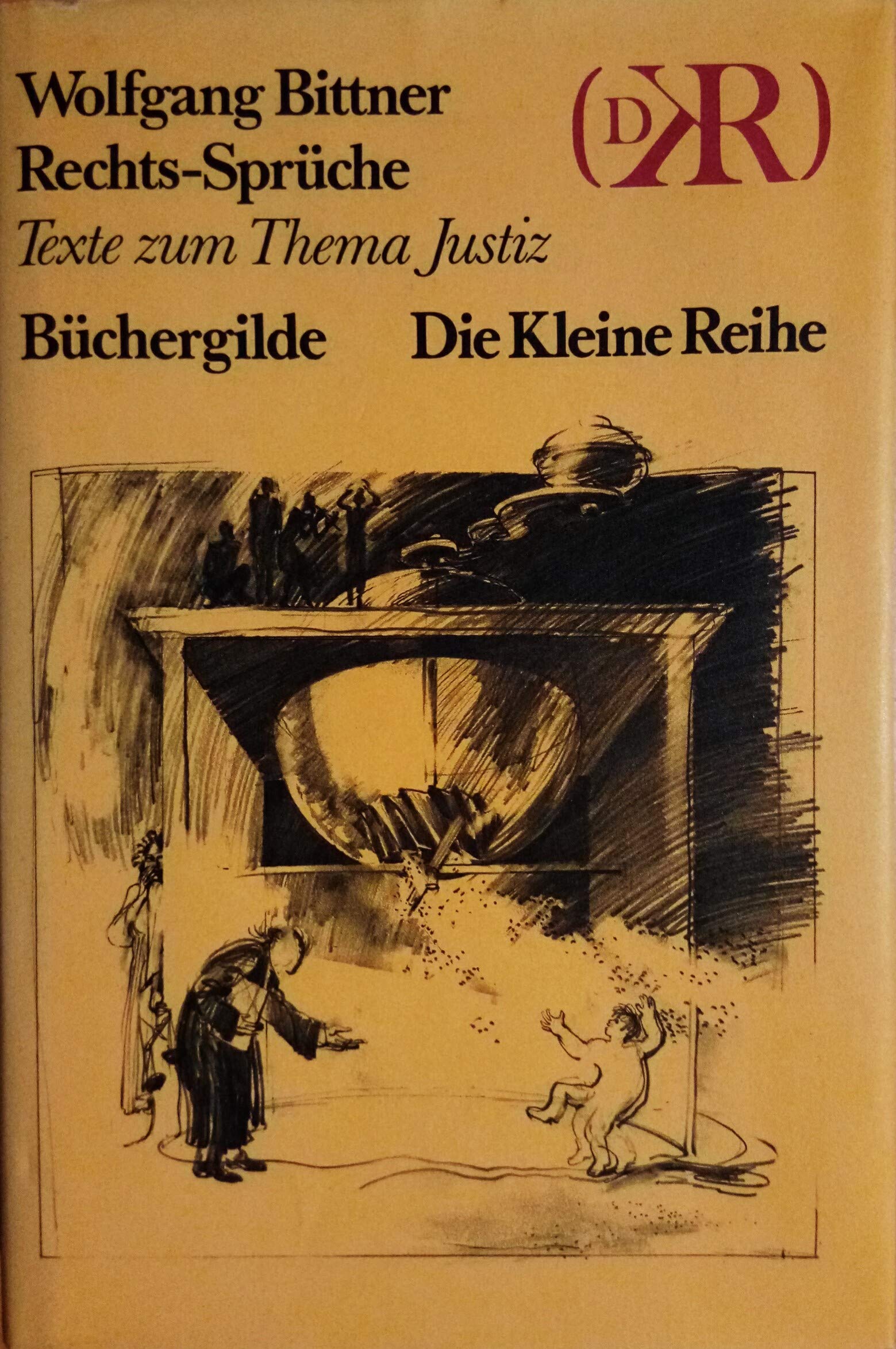 Rechts-Sprüche : Texte zum Thema Justiz. Books