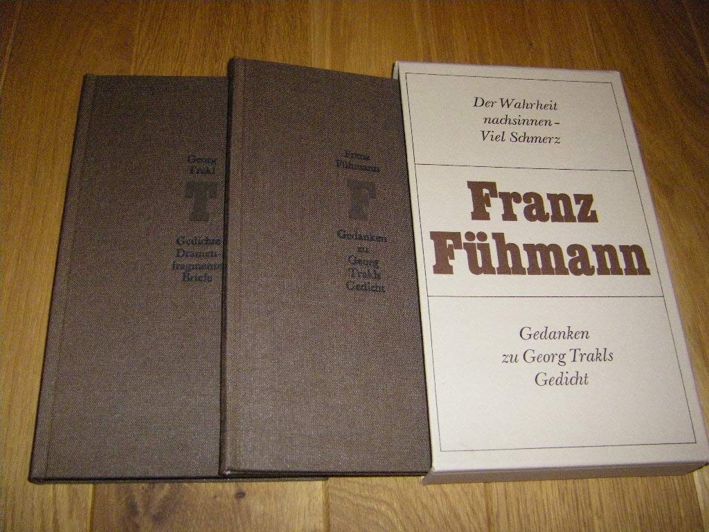 Der Wahrheit nachsinnen - Viel Schmerz. 2 Bände (komplett) in 1 Schuber. Bd. 1: Georg Trakl: Gedichte, Dramenfragmente, Briefe. - Bd. 2: Franz Fühmann: Gedanken zu Georg Trakls Gedicht. Books