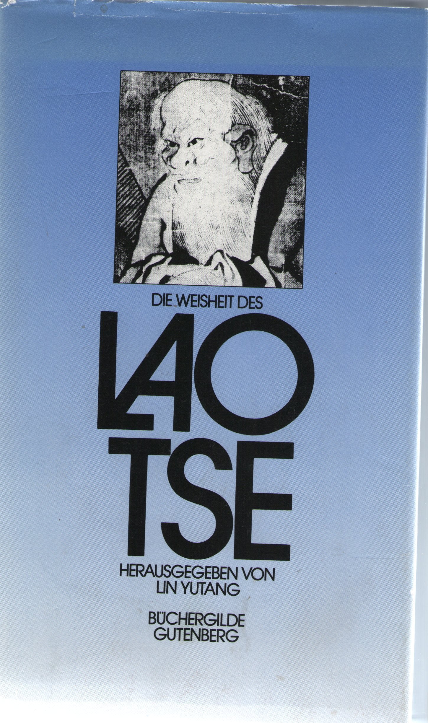 Die Weisheit des Laotse. Philosophy