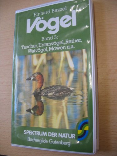 Vögel. Bd. 3., Taucher, Entenvögel, Reiher, Watvögel, Möwen u.a. Books