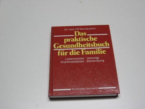 Das praktische Geundheitsbuch für die Familie. Books