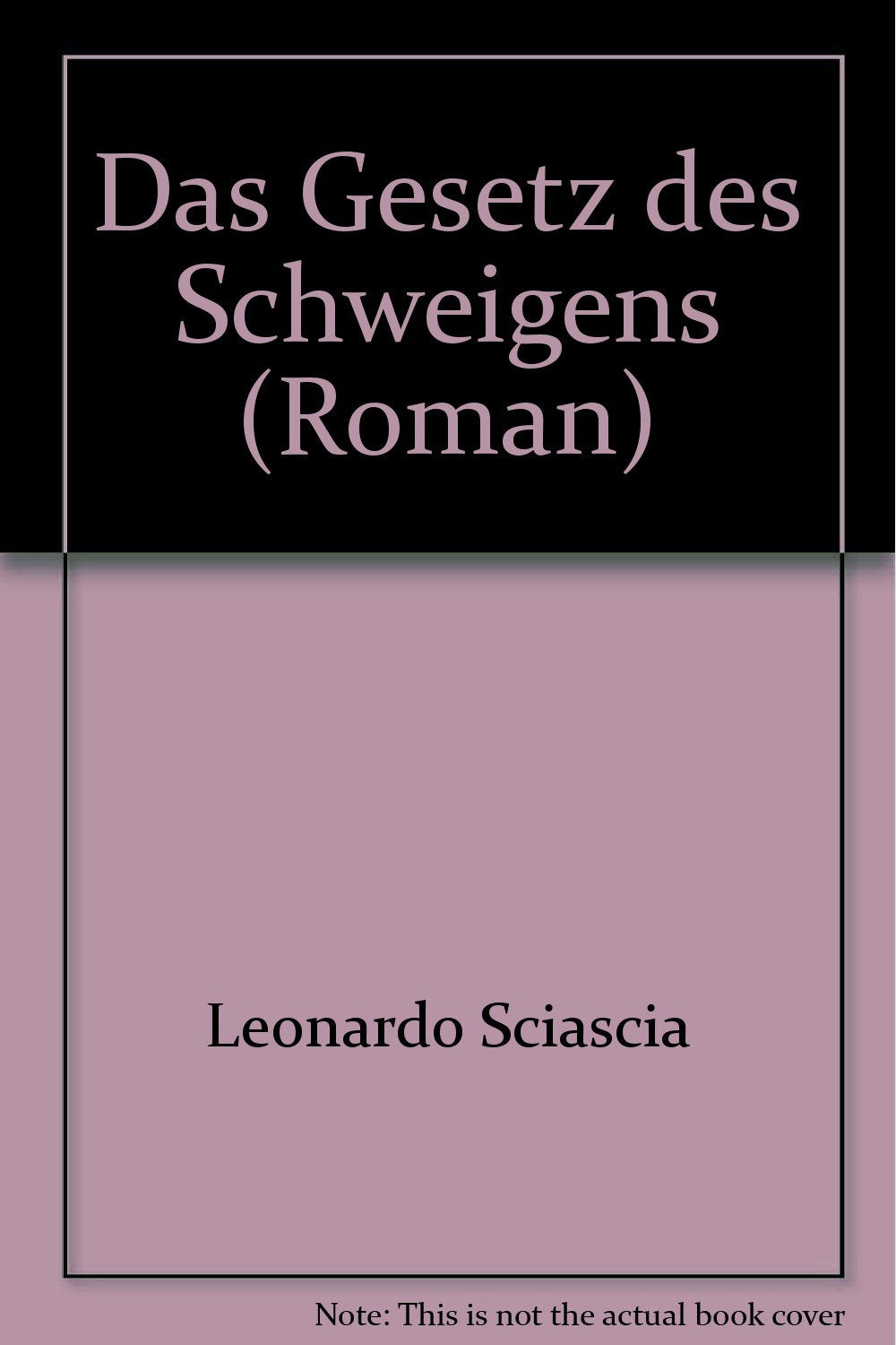 Product Image: Das Gesetz des Schweigens (Roman)