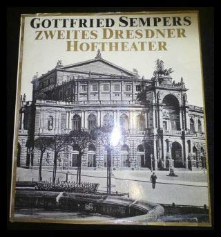Gottfried Sempers zweites Dresdner Hoftheater : Entstehung, künstlerische Ausstattung, Ikonographie Books