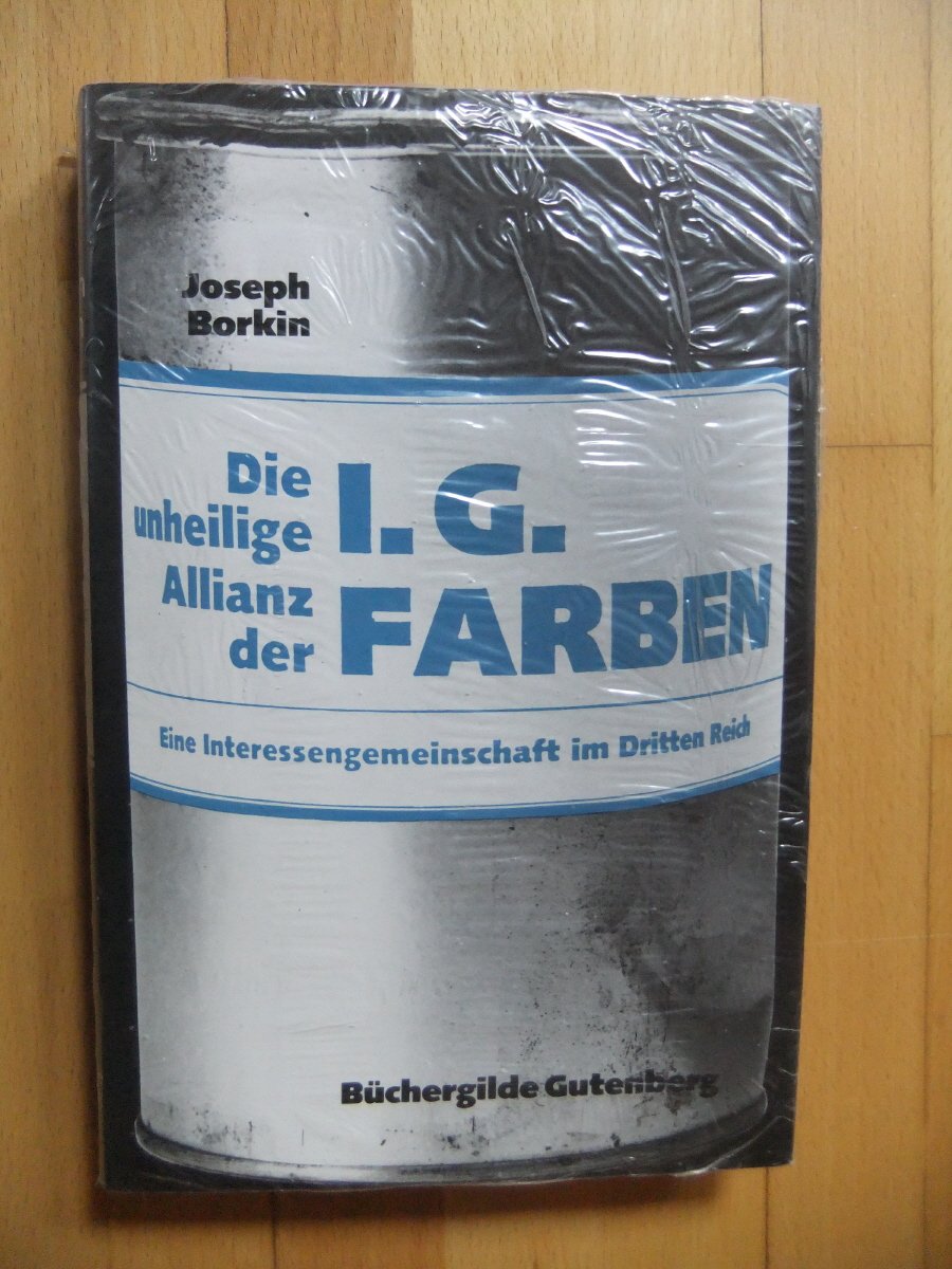 Die unheilige Allianz der I.G. Farben Politics & History