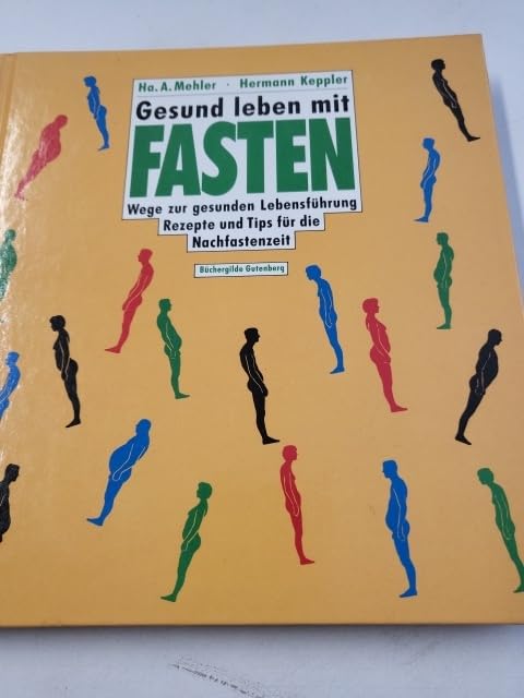 Gesund leben mit Fasten (Wege zur gesunden Lebensführung) Books