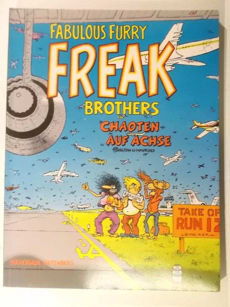 The Fabulous Furry Freak Brothers in Chaoten auf Achse Books
