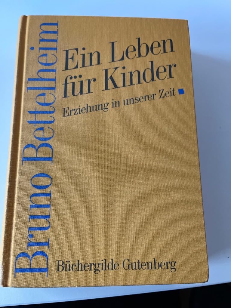 Ein Leben für die Kinder. Erziehung in unserer Zeit. Art & Literature