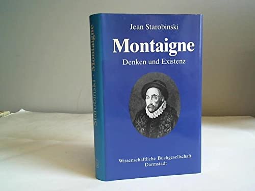 Montaigne.: Denken und Existenz. Philosophy Books