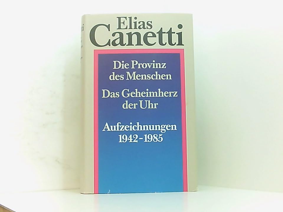 Die Provinz des Menschen. Das Geheimherz der Uhr. Books