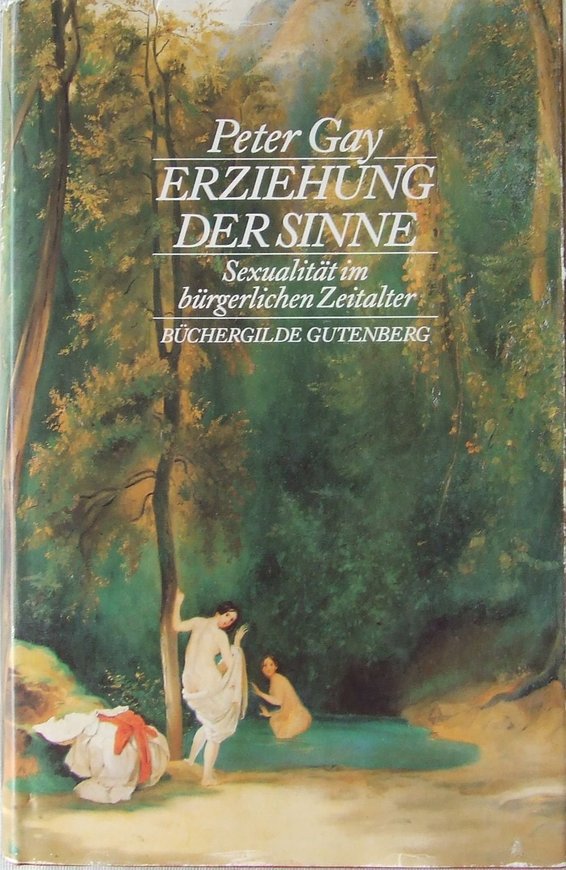 Erziehung der Sinne. Sexualität im bürgerlichen Zeitalter. Partnership & Love