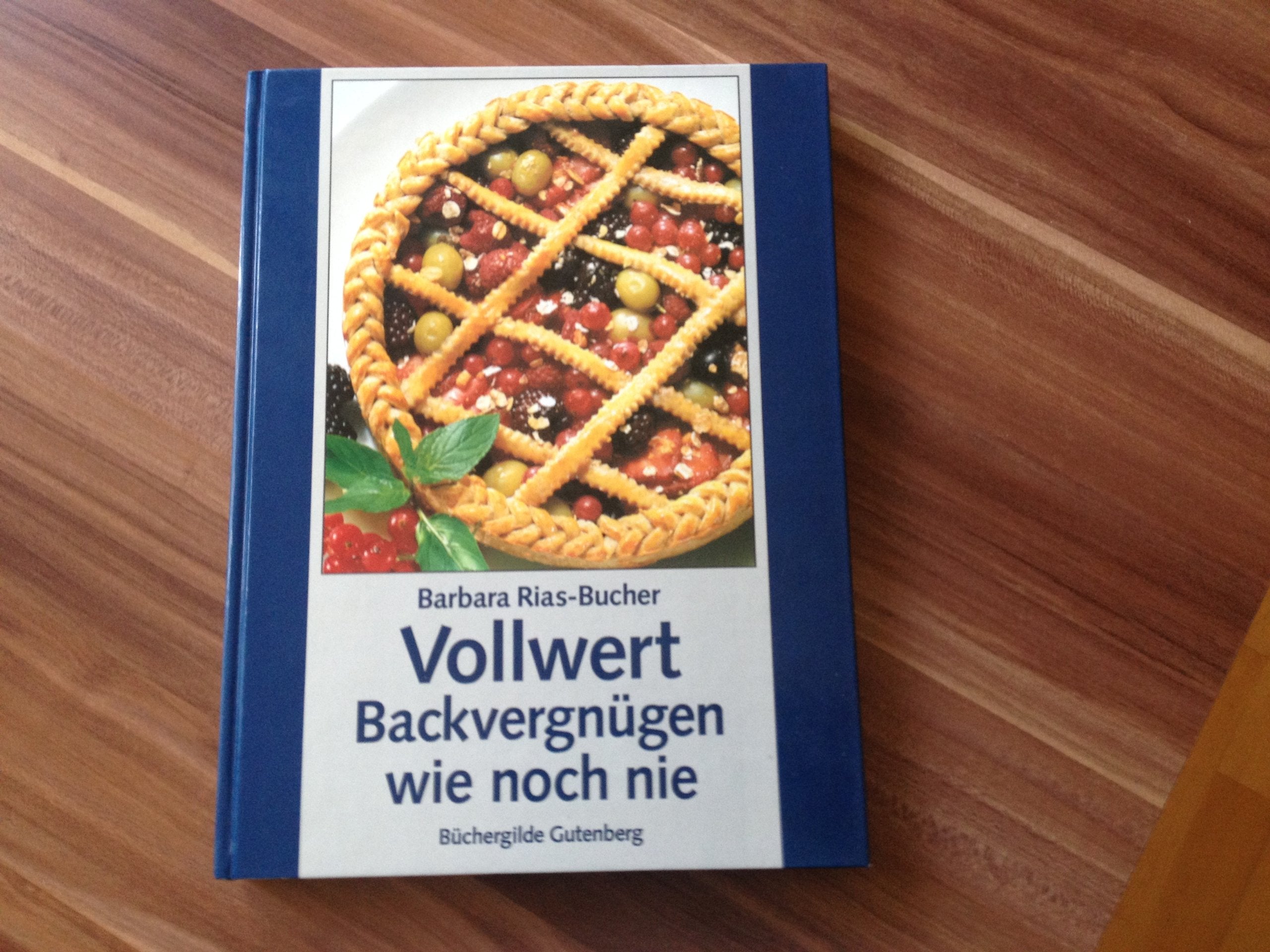Vollwert - Backvergnügen wie noch nie Books