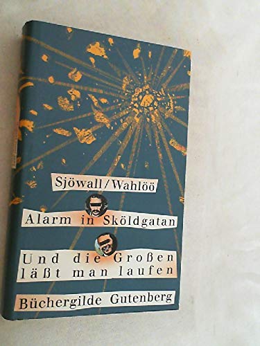 Alarm in Sköldgatan / Und die Großen läßt man laufen (Zwei Kriminalromane) Books