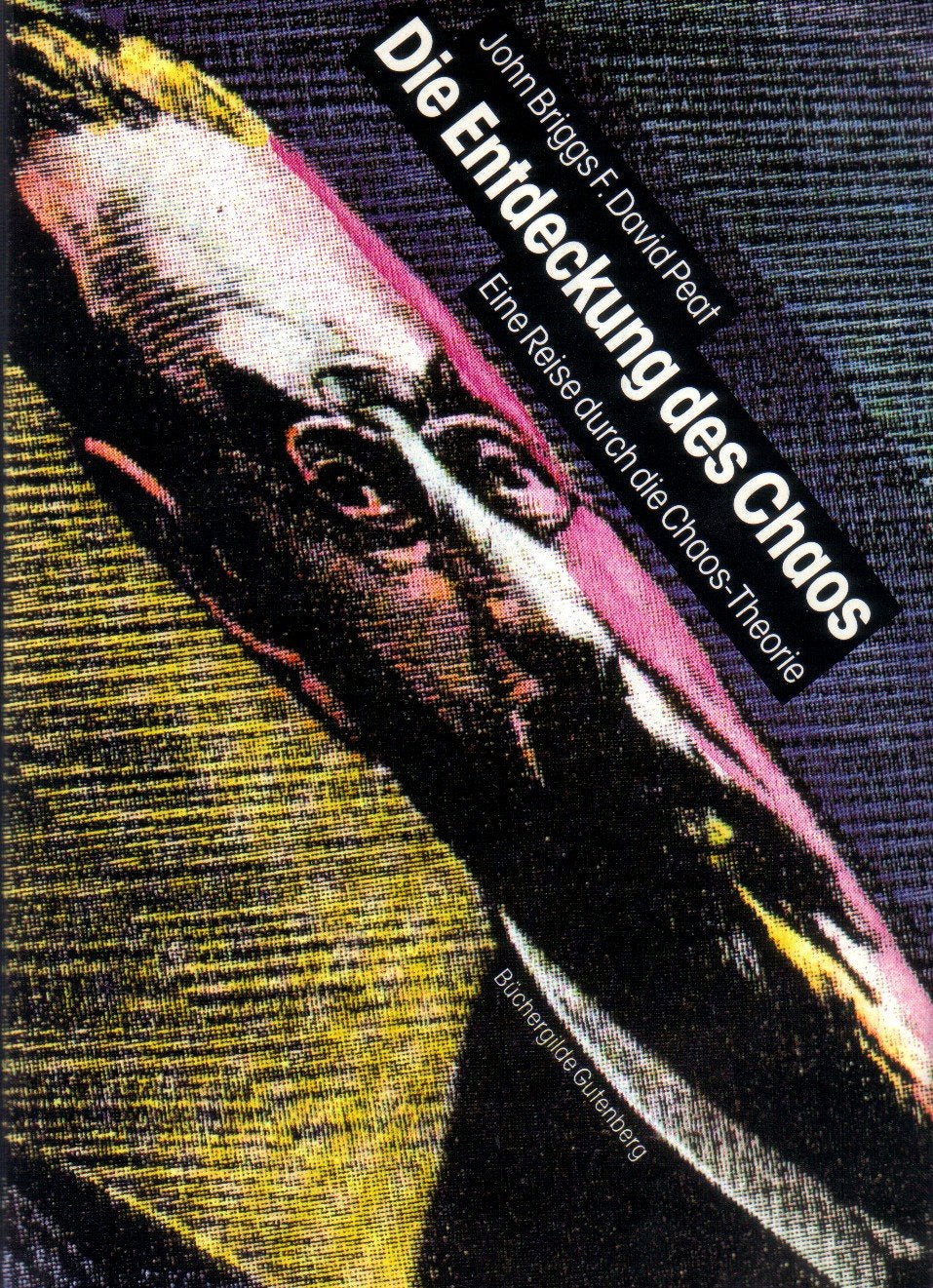 Die Entdeckung des Chaos. Eine Reise durch die Chaos-Theorie Books