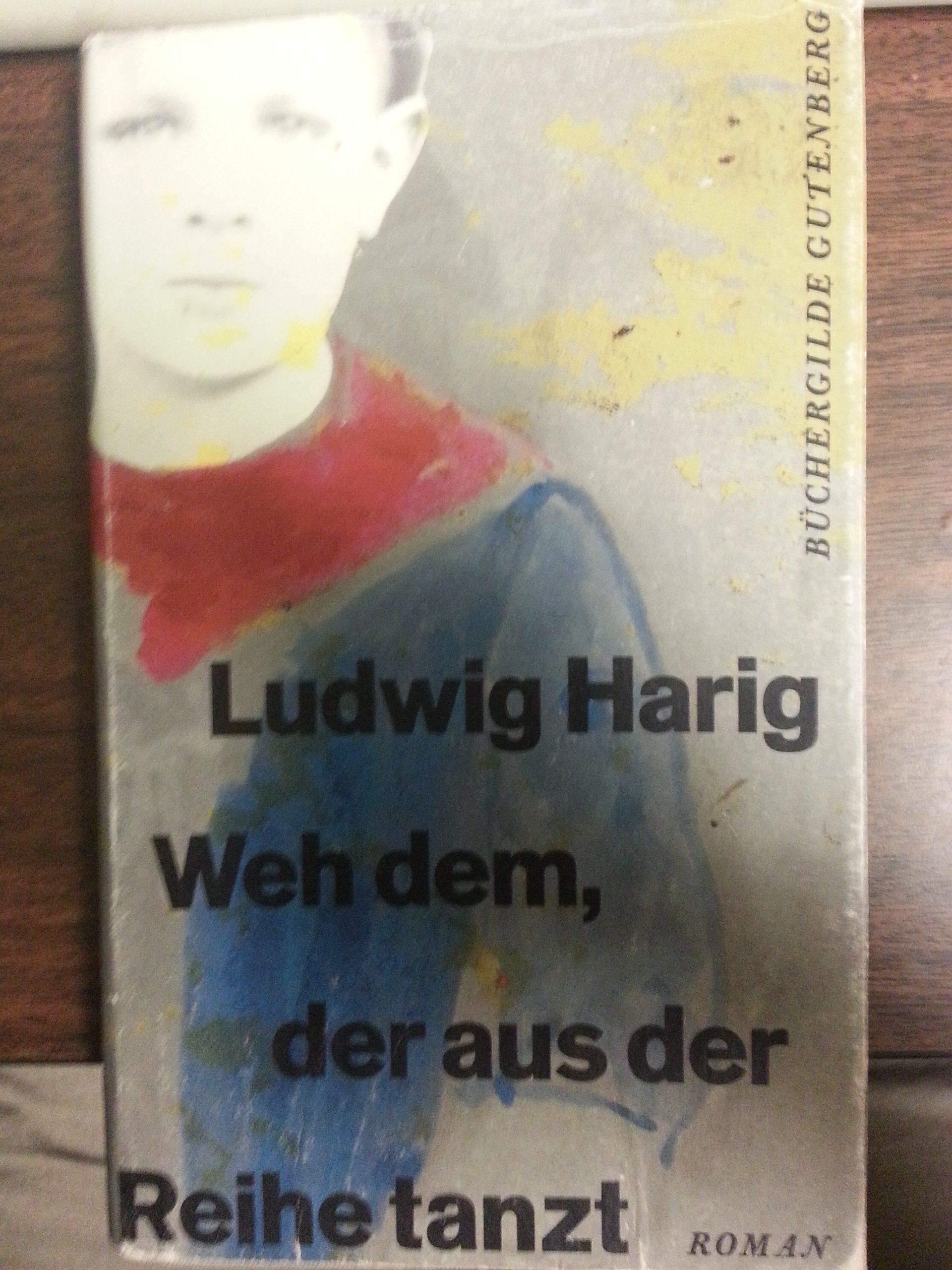 weh dem, der aus der reihe tanzt. roman. Books