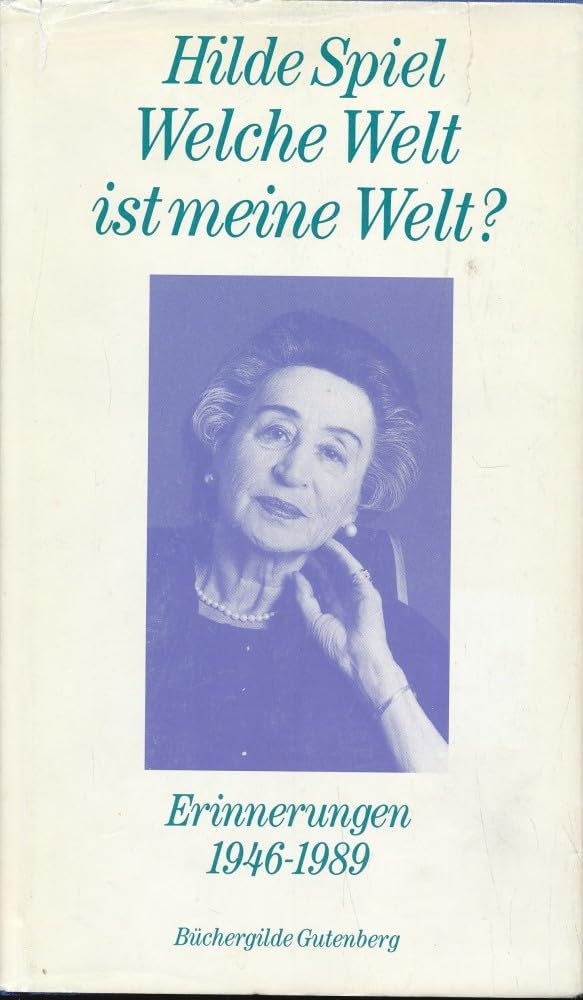 Welche Welt ist meine Welt? : Erinnerungen 1946 - 1989 Books