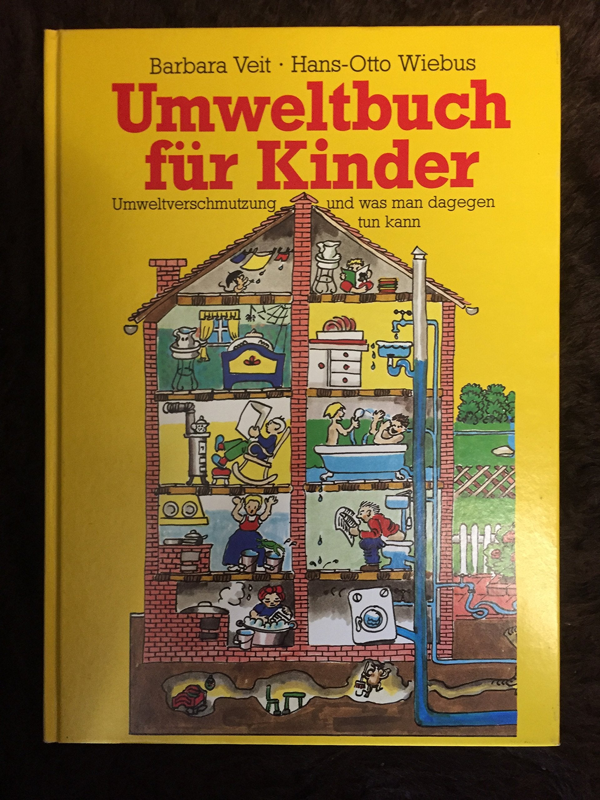 Umweltbuch für Kinder, Umweltverschmutzung, und was man dagegen tun kann, Books