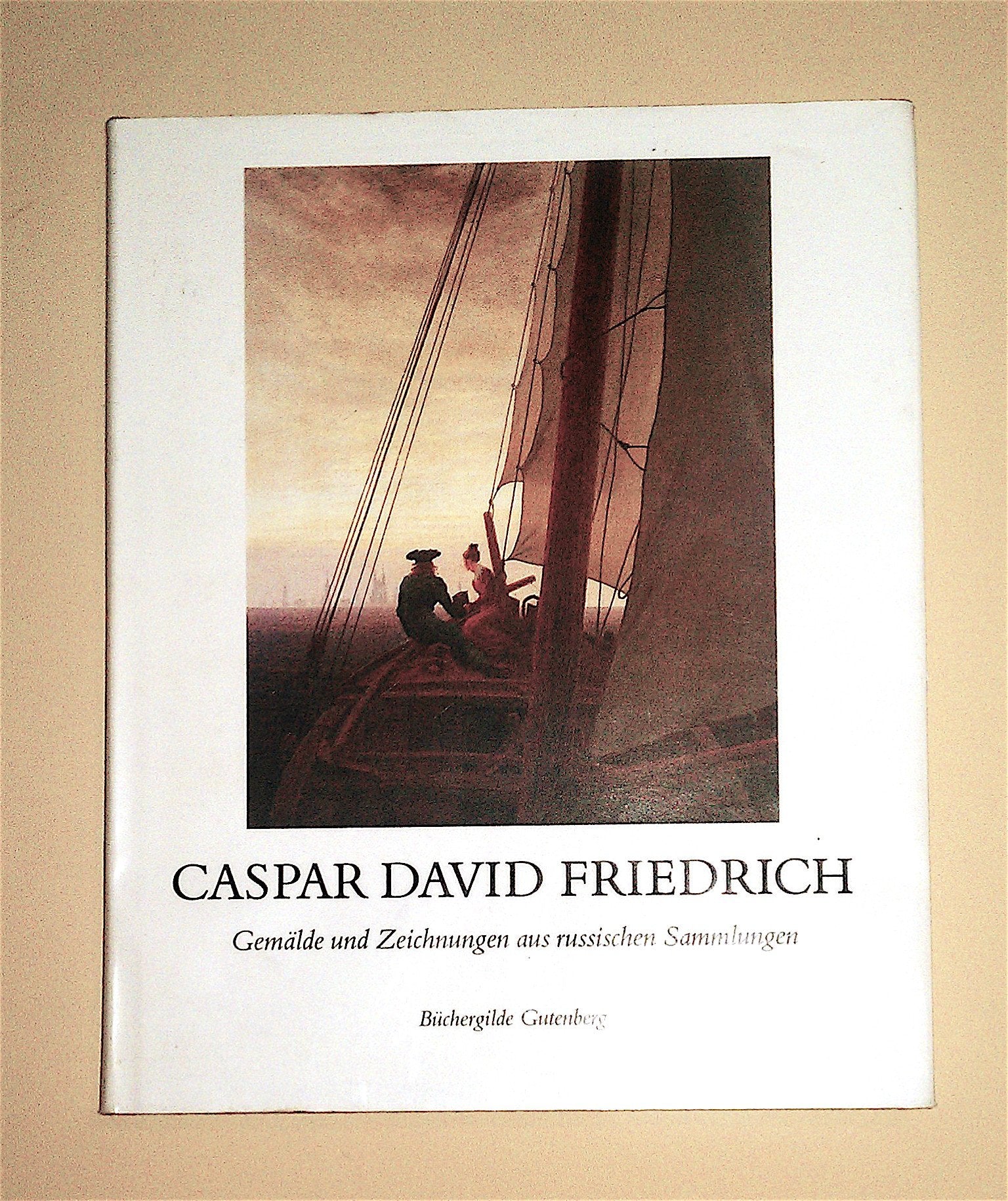 Caspar David Friedrich. Gemälde und Zeichnungen aus russischen Sammlungen Books
