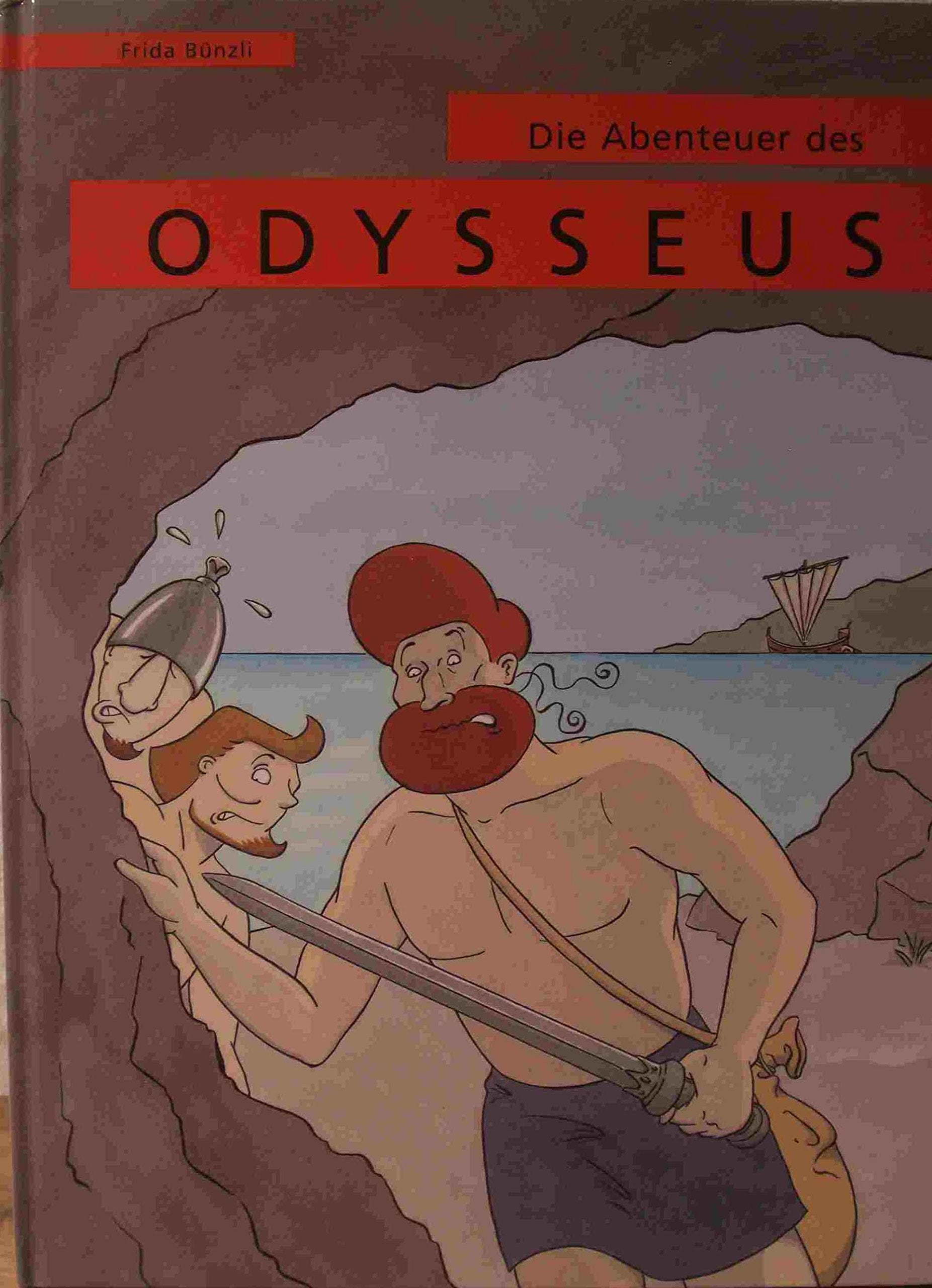 Die Abenteuer des Odysseus. - Bünzli, Frida (d.i. Debra Bühlmann-Drenten): Books