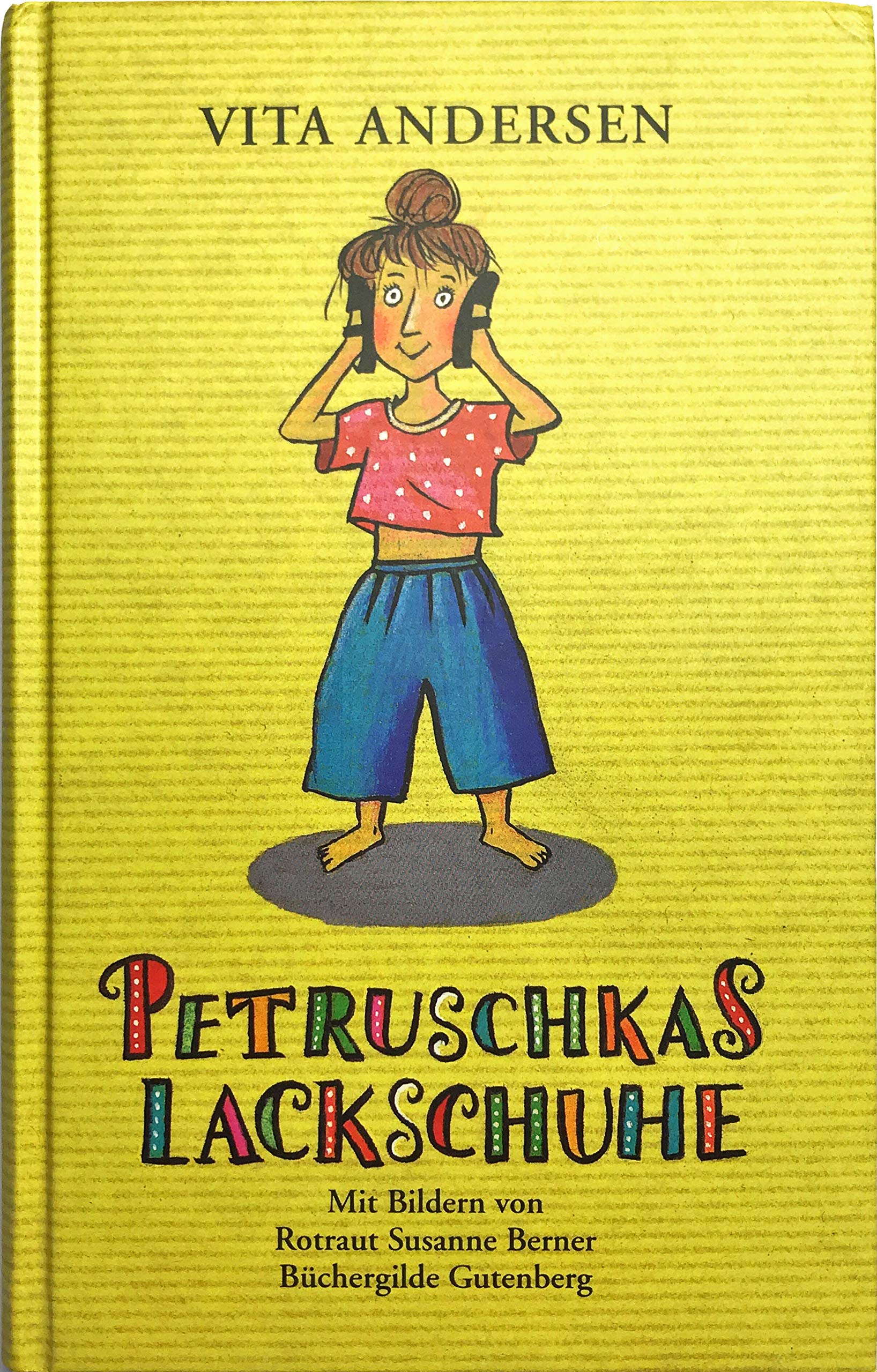 Petruschkas Lackschuhe : für Kinder erzählt . Novels & Short Stories