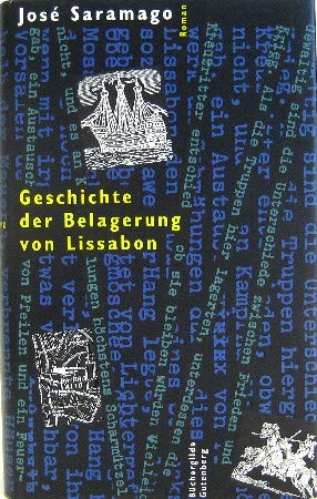Geschichte der Belagerung von Lissabon Contemporary literature