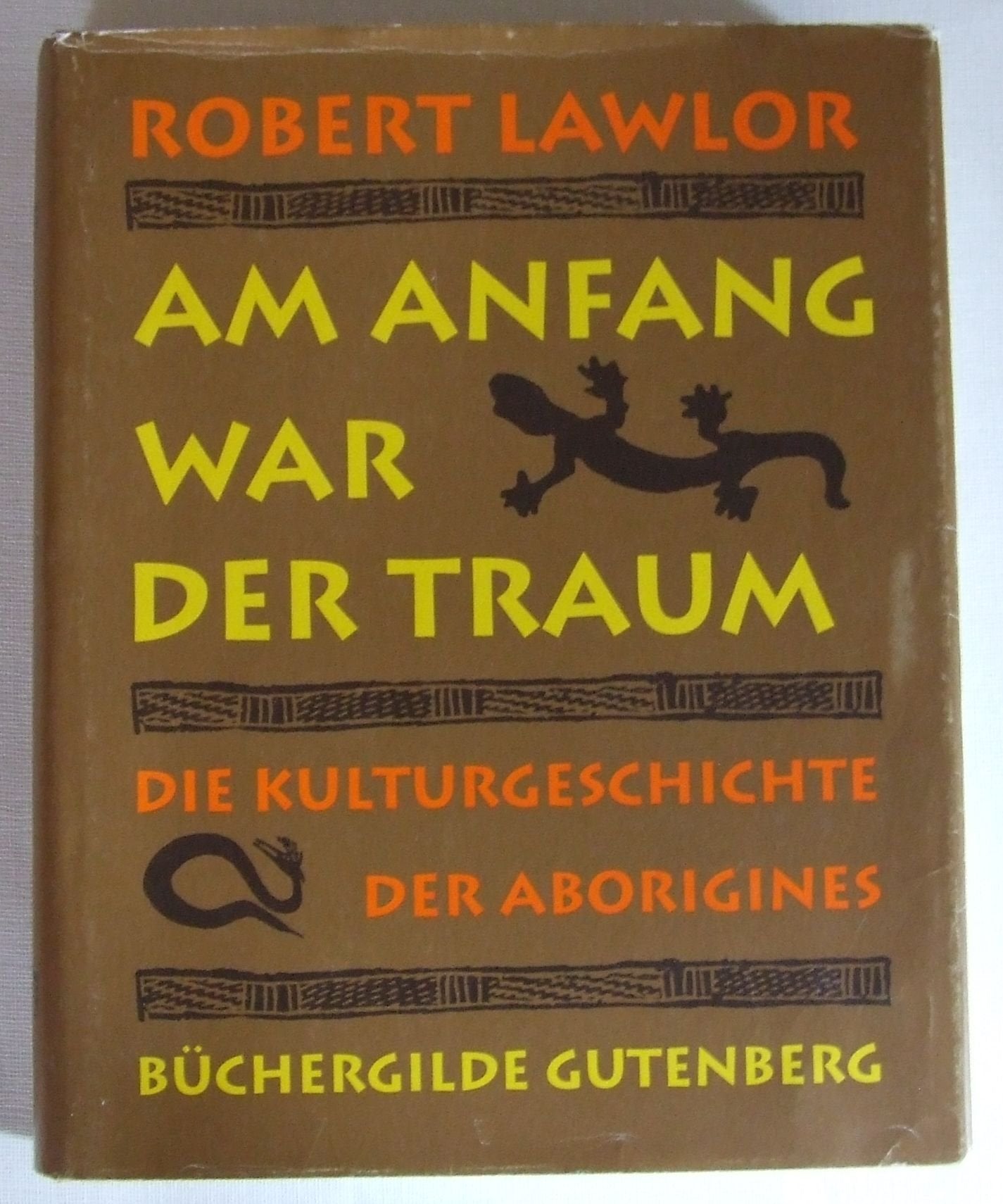 Am Anfang war der Traum. Die Kulturgeschichte der Aborigines General education