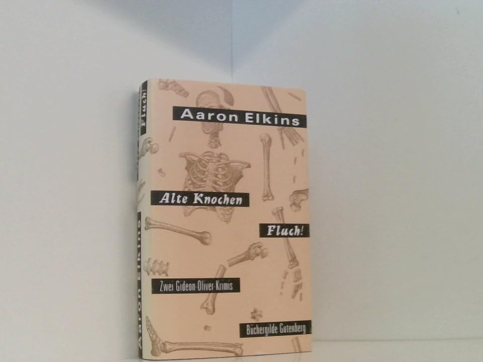 Alte Knochen. Fluch! Zwei Gideon-Oliver-Krimis. Books