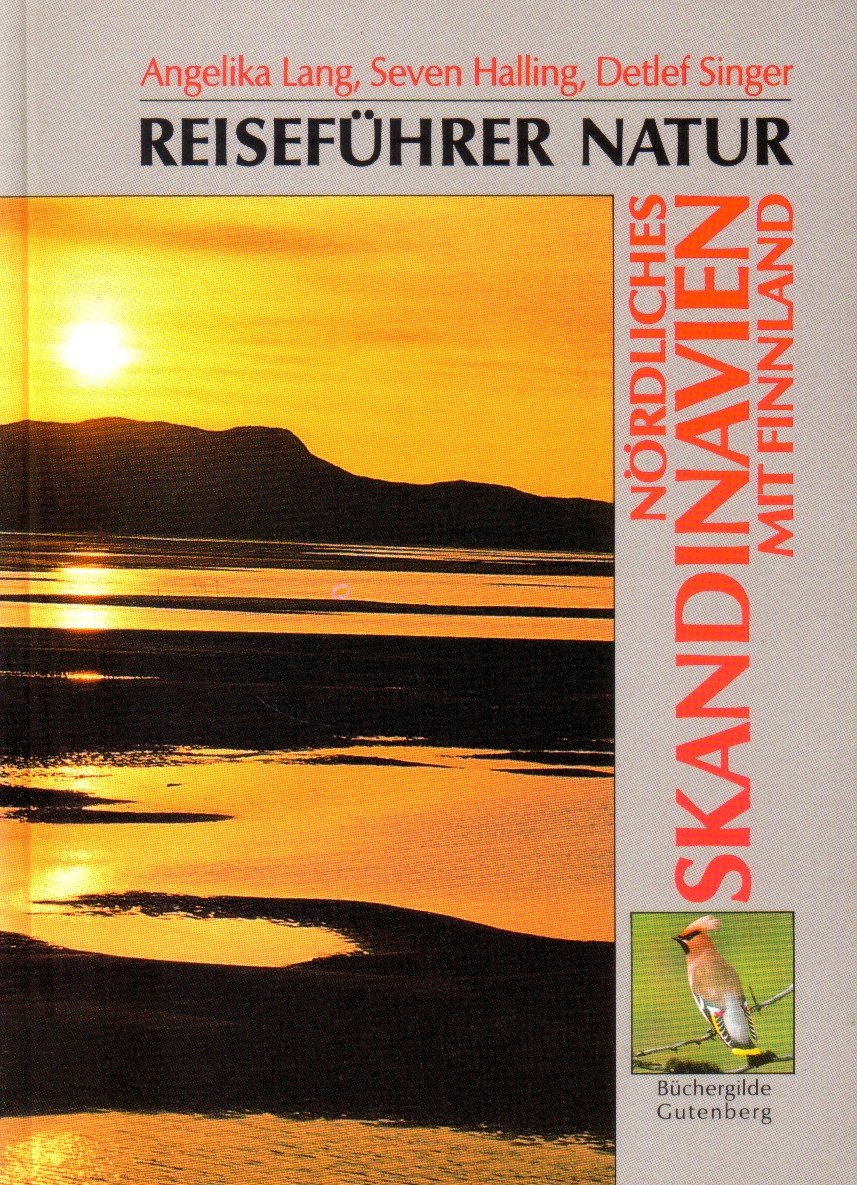 Reiseführer Natur. Nördliches Skandinavien mit Finnland. Science
