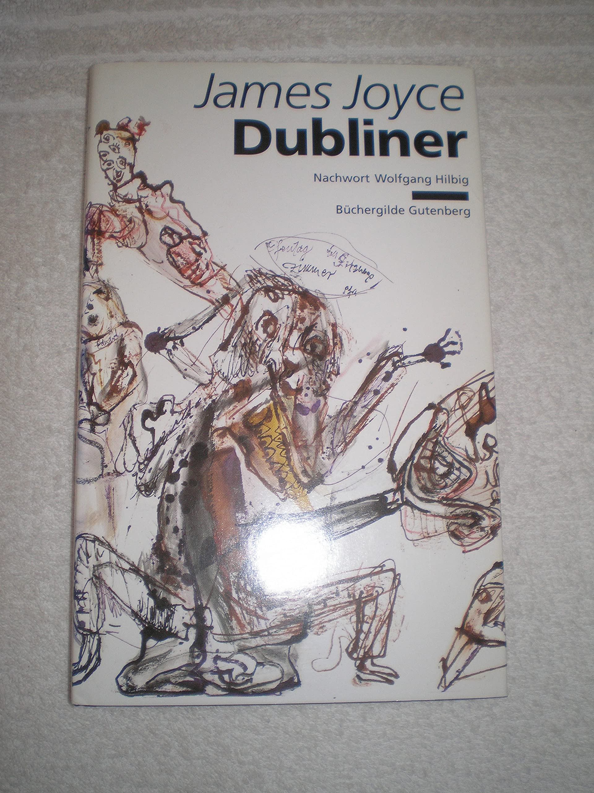 Dubliner. Mit einem Nachwort von Wolfgang Hilbig. | Mit Illustrationen von Erwin Pfrang Books