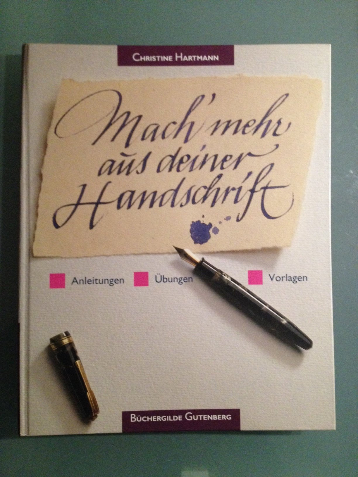 Mach mehr aus deiner Handschrift . Anleitungen / Übungen / Vorlagen . Books