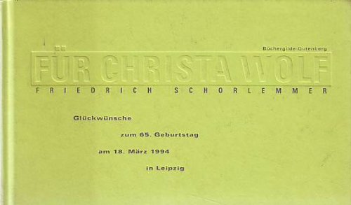 Für Christa Wolf - Glückwünsche zum 65. Geburtstag am 18. März 1994 Books