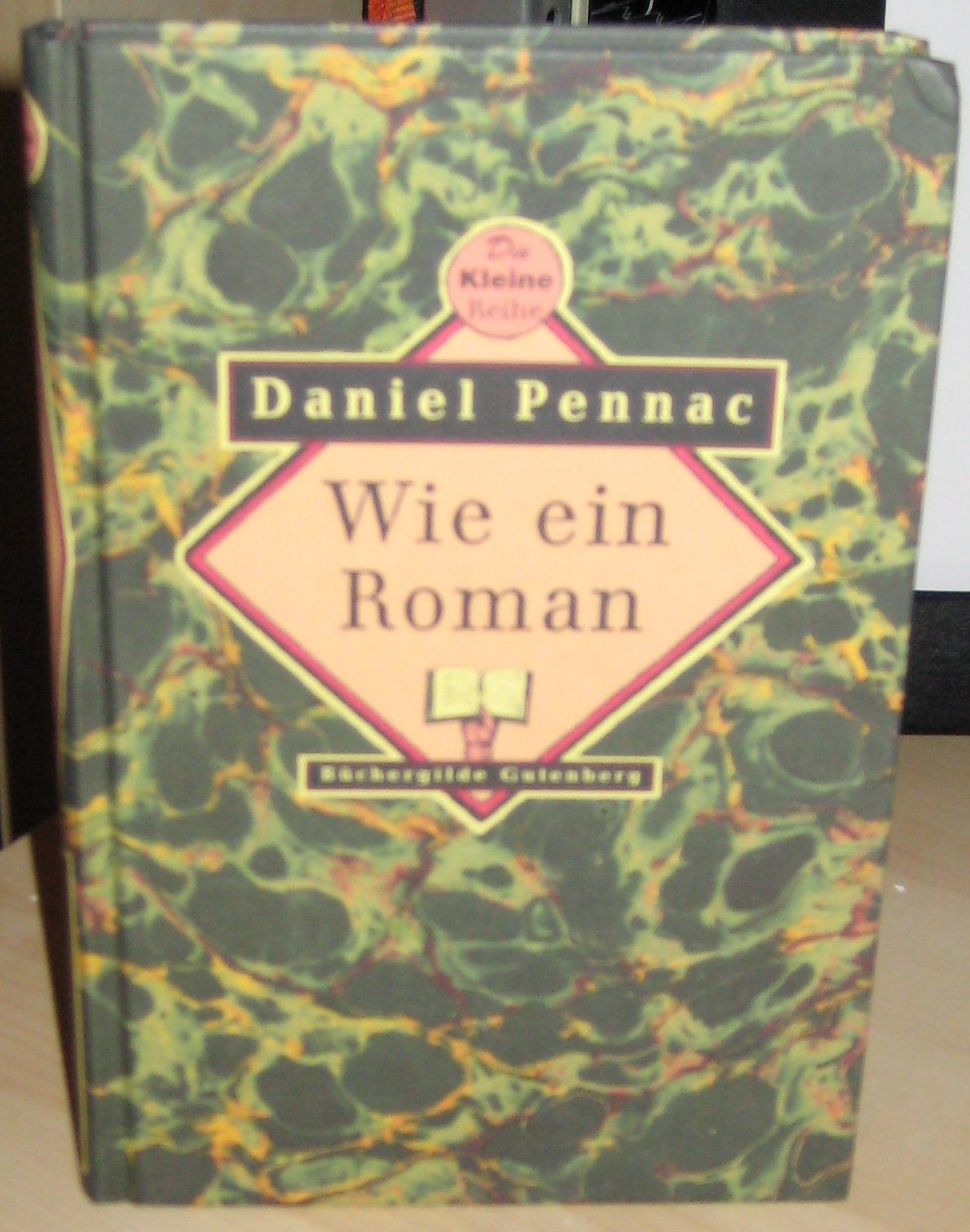 Wie ein Roman (Die kleine Reihe bei Büchergilde Gutenberg) Books