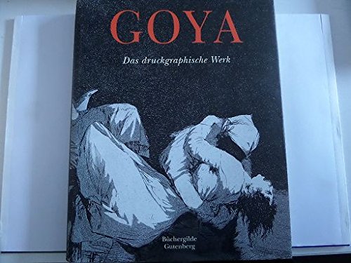 Goya Das druckgraphische Werk Books