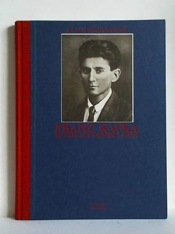 Franz Kafka. Bilder aus seinem Leben. Art & Literature