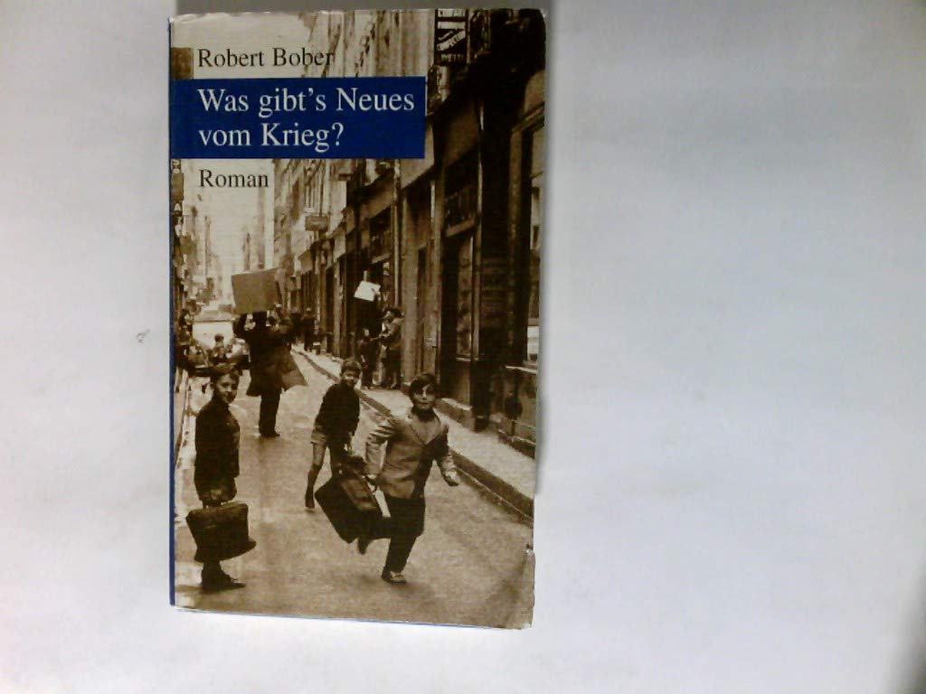 Was gibt`s Neues vom Krieg? Roman Business, Finance & Career