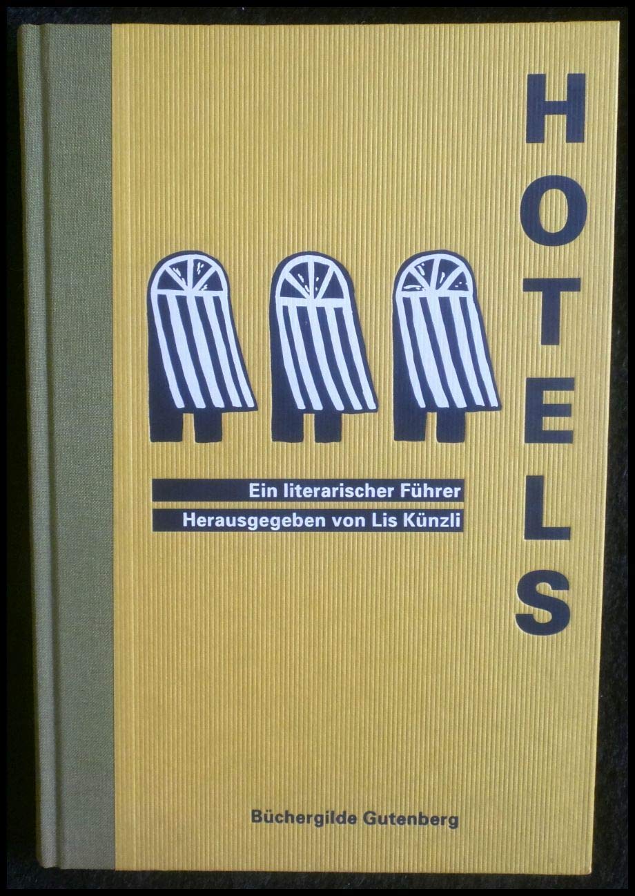 Hotels - Ein literarischer Führer Contemporary literature Books