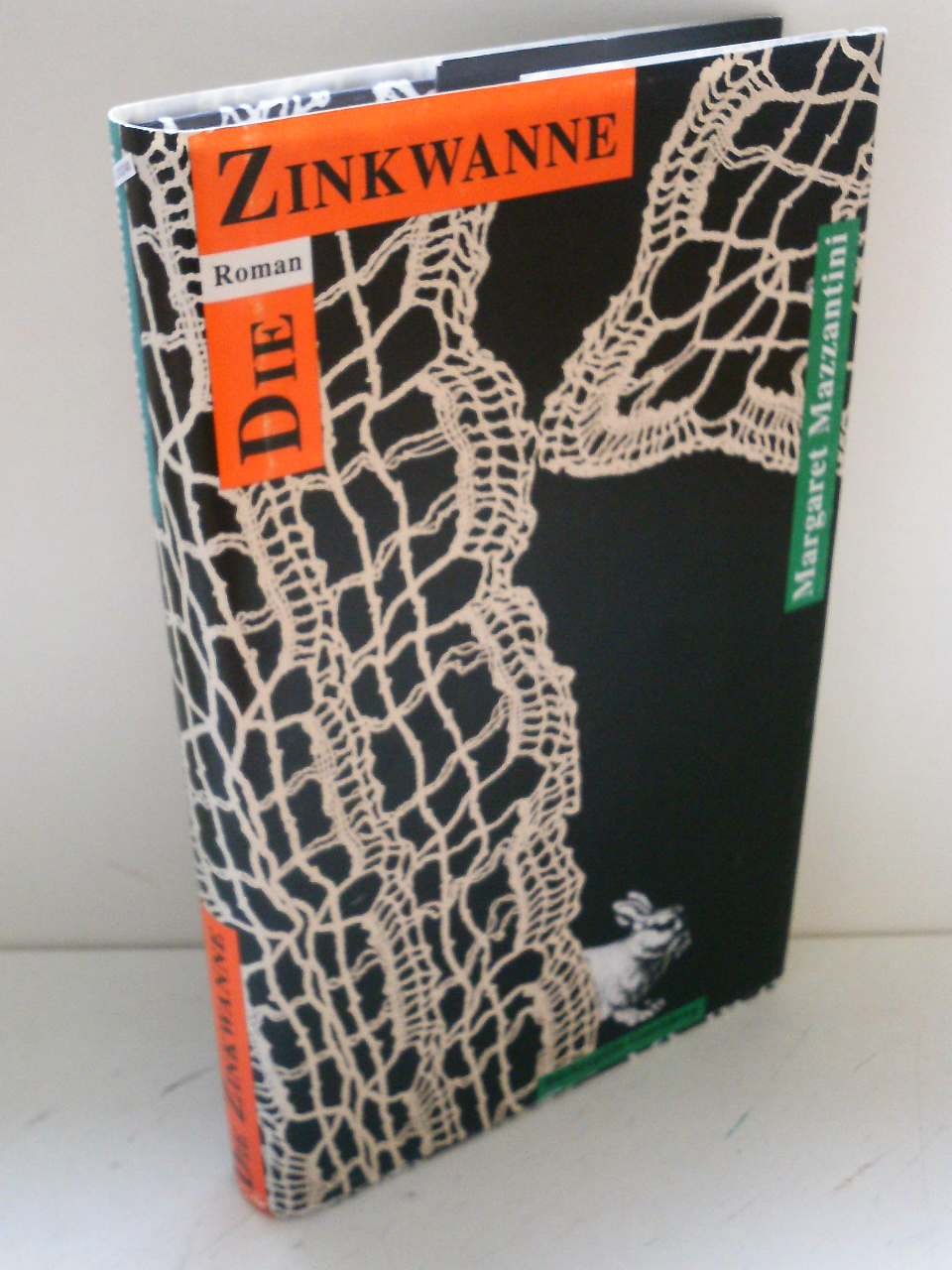 Die Zinkwanne : Roman. Contemporary literature