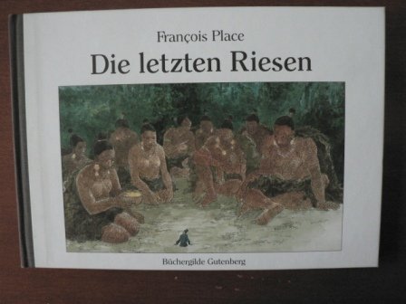 Die letzen Riesen. Der ergreifende Bericht des englischen Forschers Archibald Leopold Ruthmore Books
