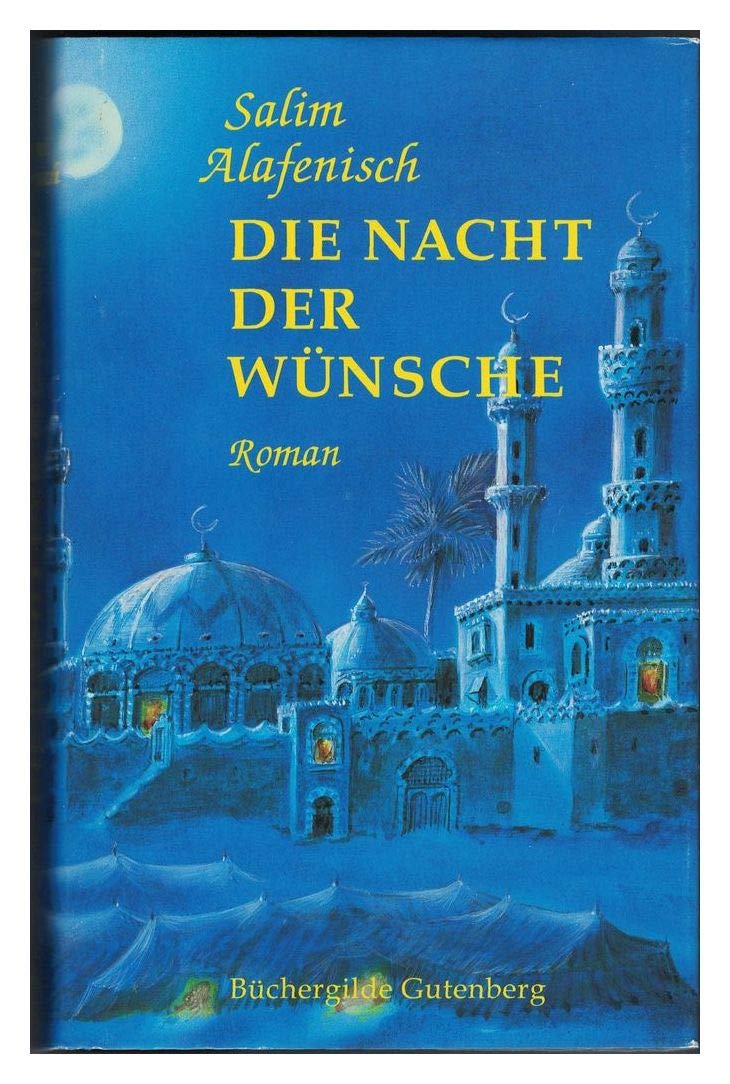 Die Nacht der Wünsche. - Alafenisch, Salim book