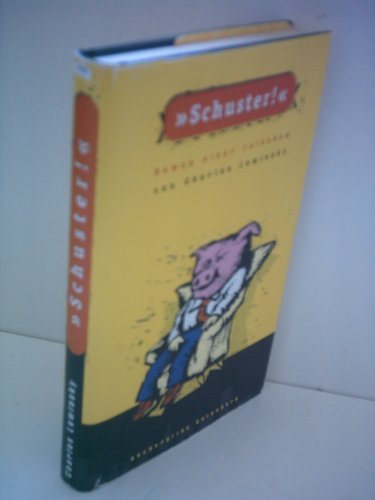 Schuster! Roman einer Talkshow Film, Art & Culture