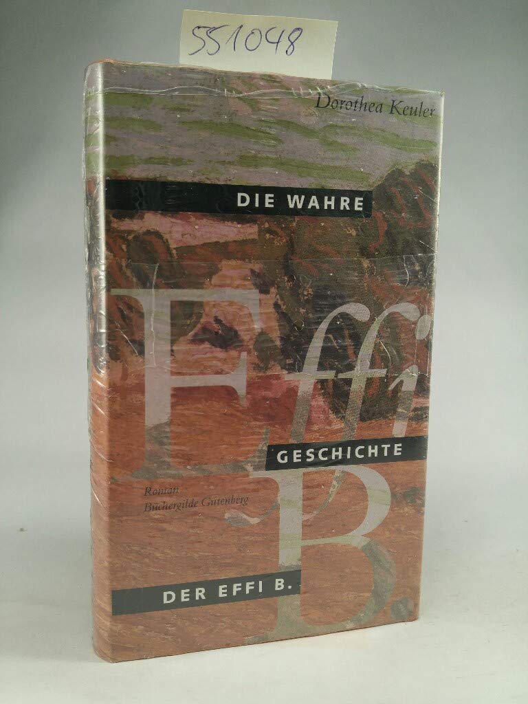 Die wahre Geschichte der Effi B. : ein Melodram. Contemporary literature