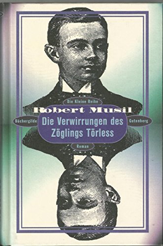 Die Verwirrungen des Zöglings Törless. Roman. Contemporary literature