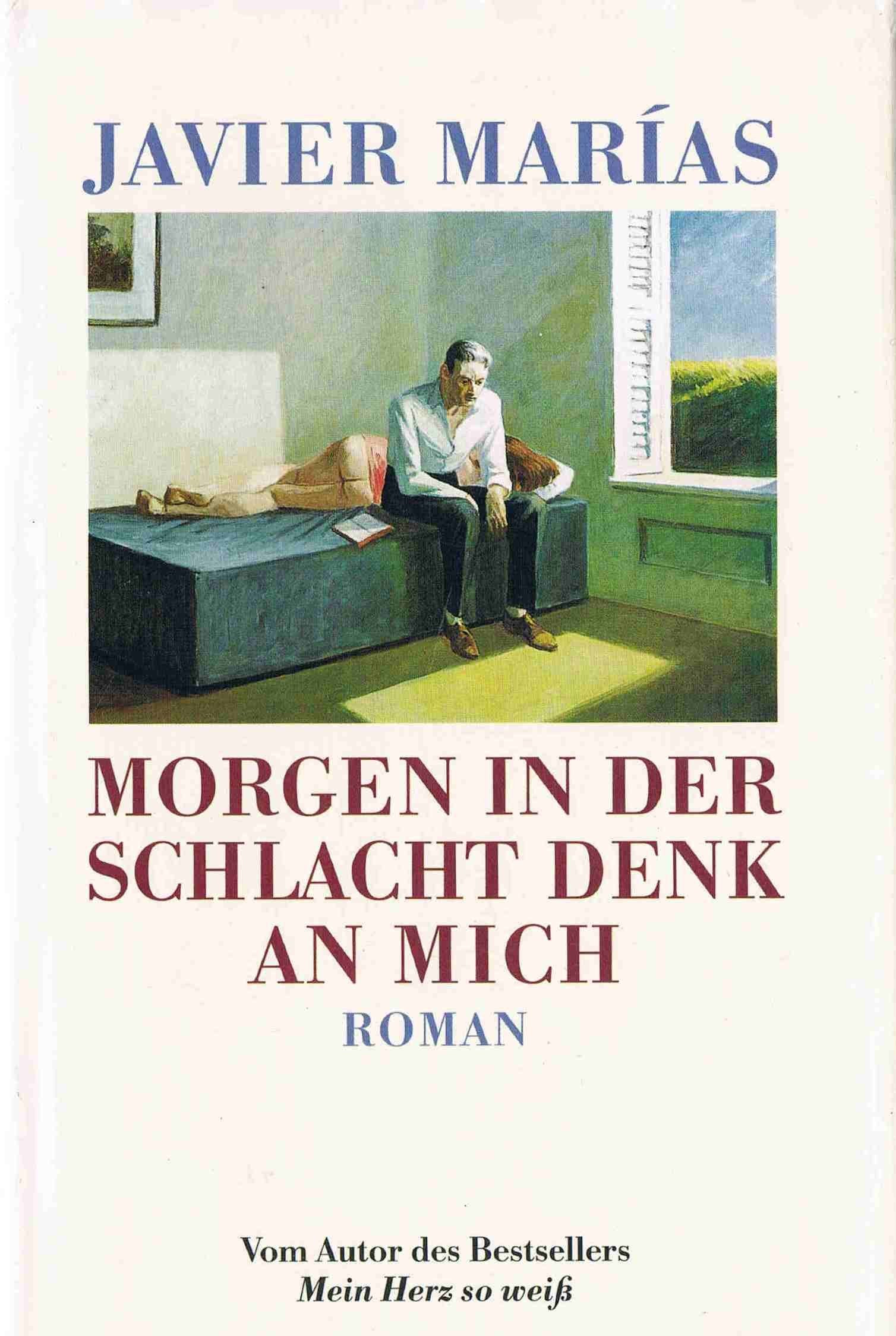 Morgen in der Schlacht denk an mich : Roman (Mañana en la batalla piensa en mí,) Contemporary literature