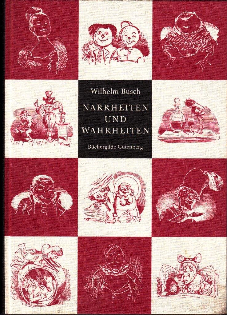 Narrheiten und Wahrheiten / Mit einer Einführung von Friedrich Bohne Books