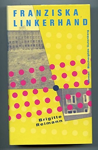 Franziska Linkerhand. Roman. Contemporary literature