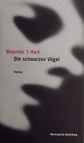 Die schwarzen Vögel / Aus dem Niederländischen von Marianne Holberg ; Roman Books