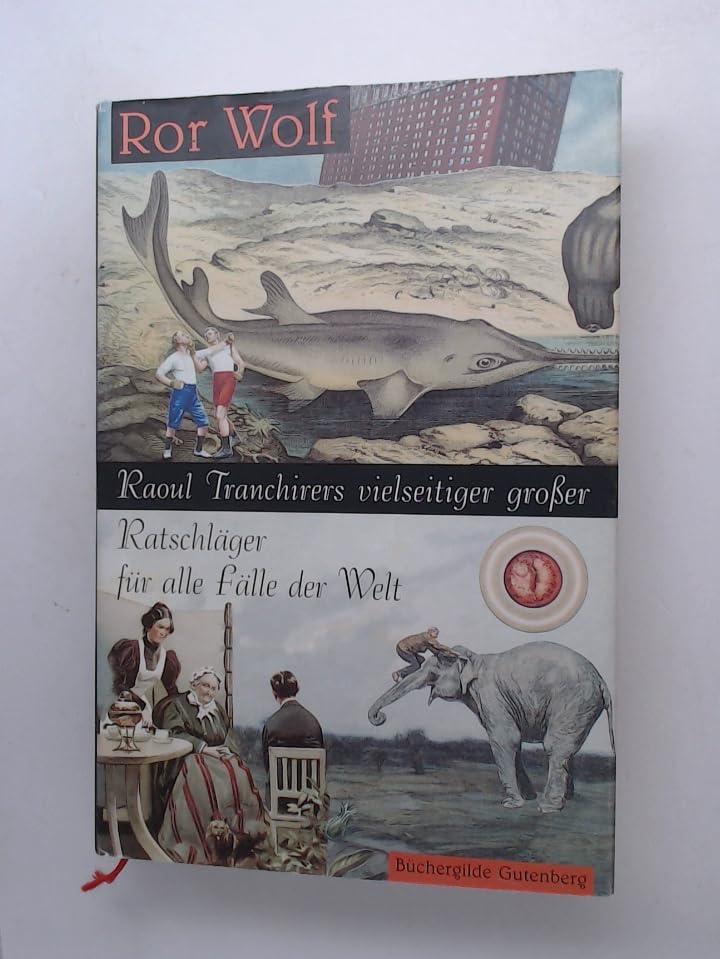 Raoul Tranchirers vielseitiger großer Ratschläger für alle Fälle der Welt Contemporary literature Books