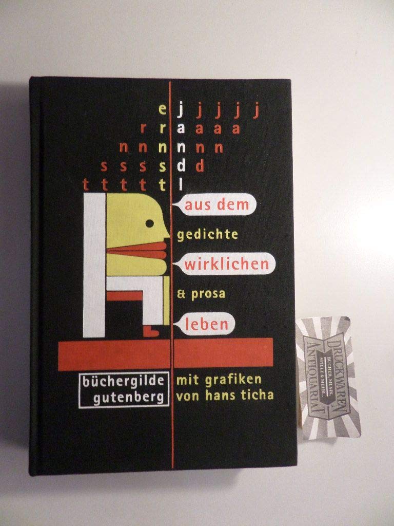 Aus dem wirklichen Leben. Gedichte & Prosa. Mit 66 Grafiken von Hans Ticha. Books