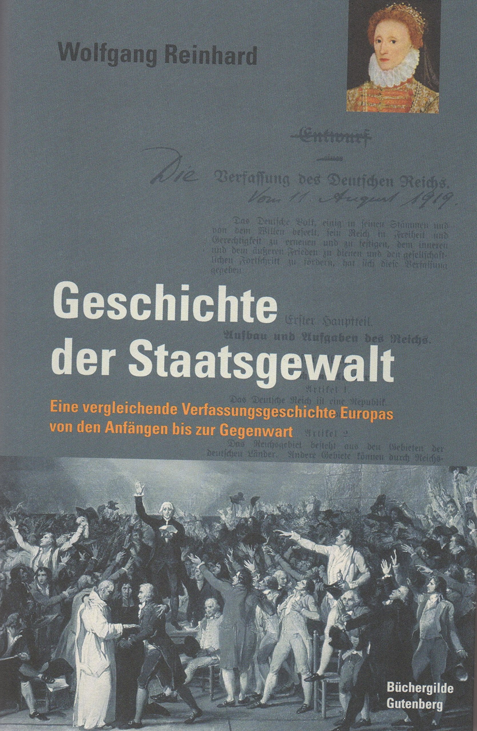Geschichte der Staatsgewalt. Eine vergleichende Verfassungsgeschichte Europas von den Anfängen bis zur Gegenwart. Politics & History