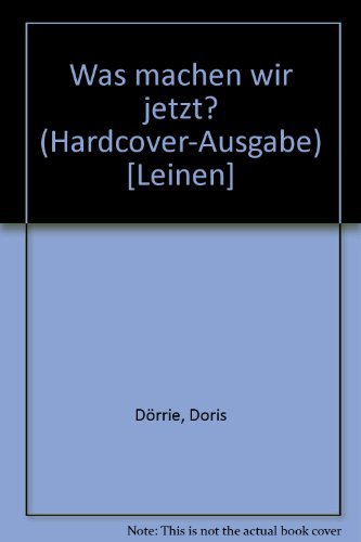 Was machen wir jetzt? (Hardcover-Ausgabe) Books