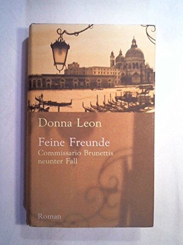 Feine Freunde. Commissario Brunettis neunter Fall. Roman. Books